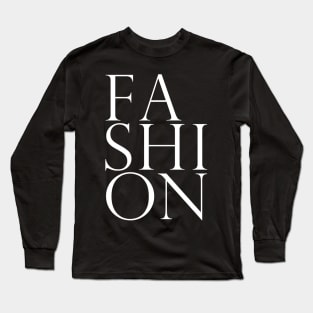 Fashion 1 - Classy, Elegant, Minimal Typography Long Sleeve T-Shirt